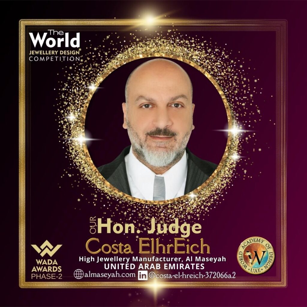 As the 3D CAD Jewellery design grading is ongoing, our famous high jewellery manufacturer in UAE, Hon. Judge Costa Elhreich will be on the lookout to spotlight the best design to the manufacturing stage (WADA Phase-3).